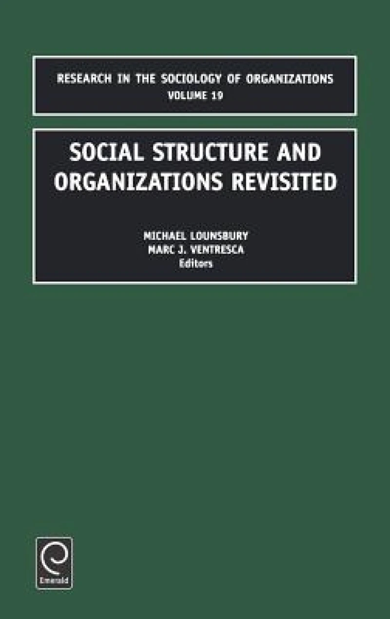 Social Structure and Organizations Revisited