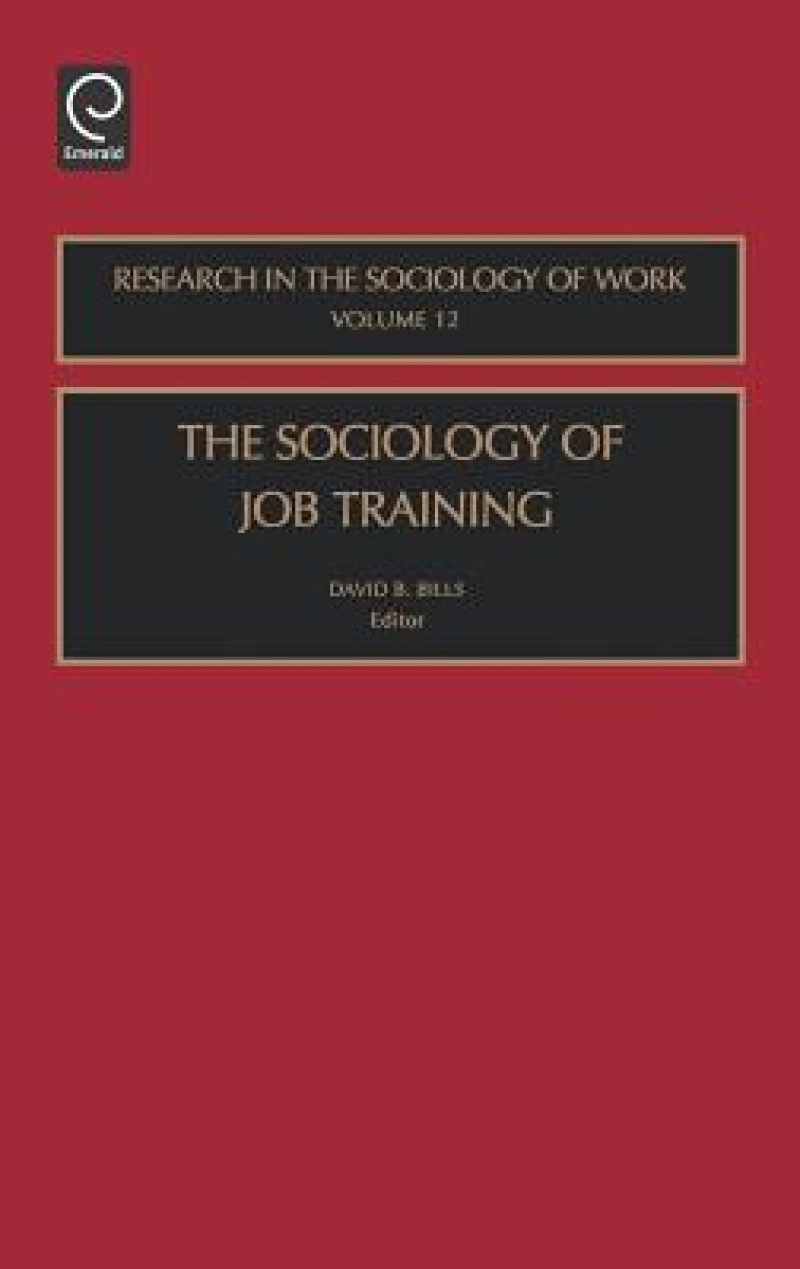 The Sociology of Job Training