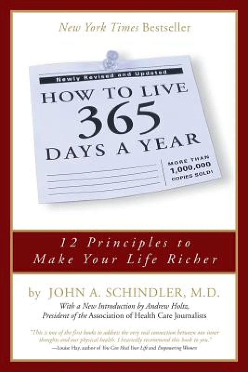How To Live 365 Days A Year