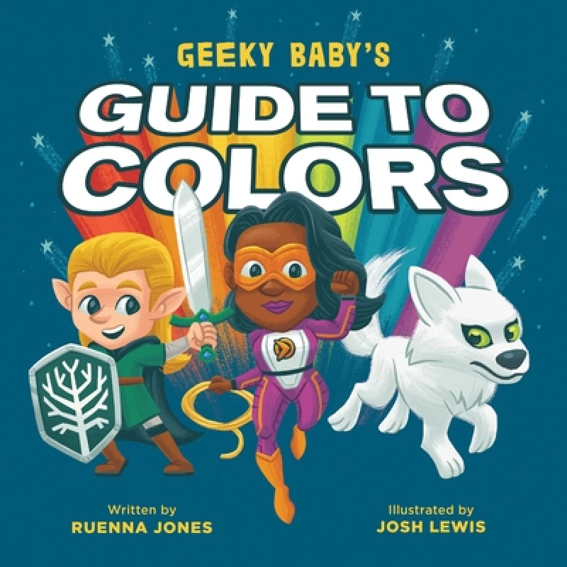 Geeky Baby's Guide to Colours