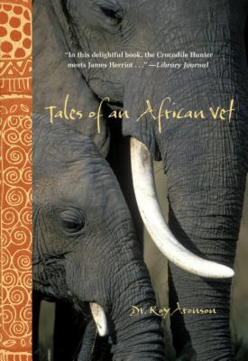 Tales of an African Vet