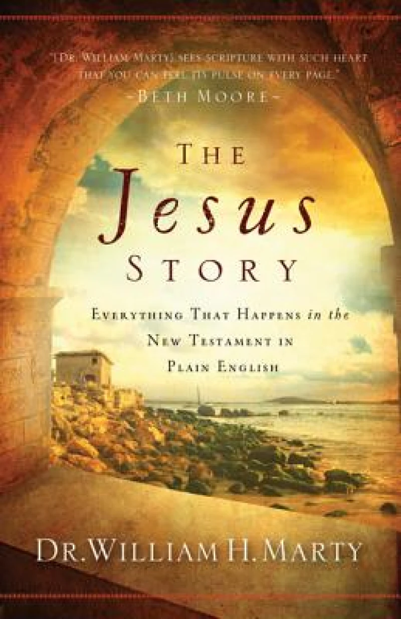 The Jesus Story – Everything That Happens in the New Testament in Plain English