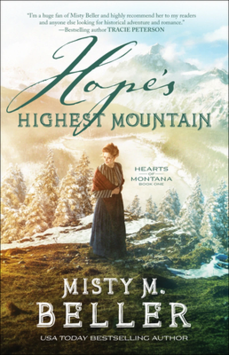 Hope`s Highest Mountain