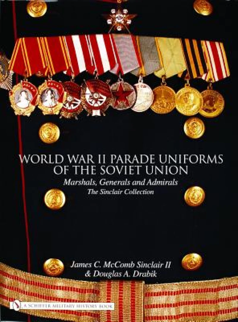 World War II Parade Uniforms of the Soviet Union