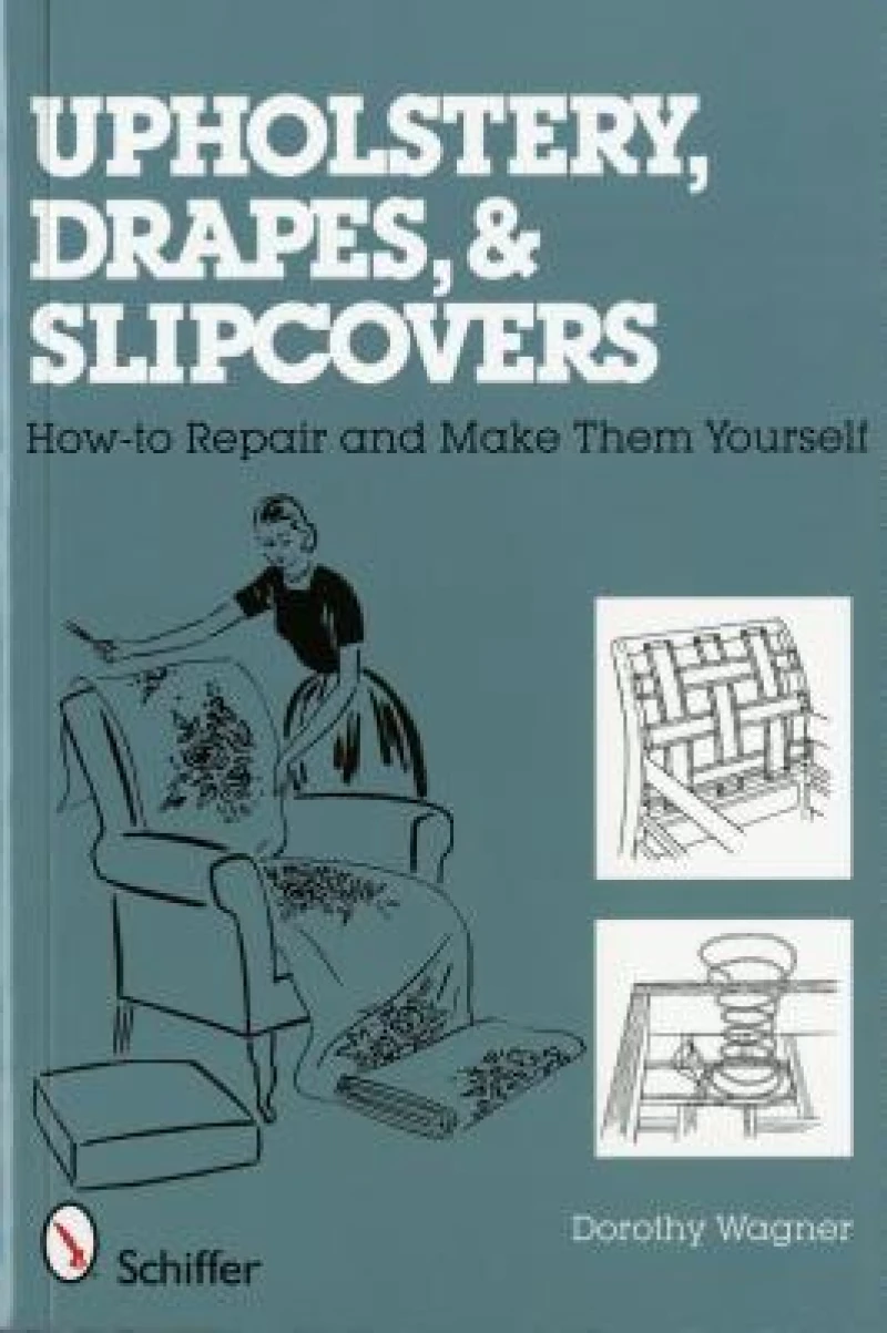Upholstery, Drapes, and Slipcovers