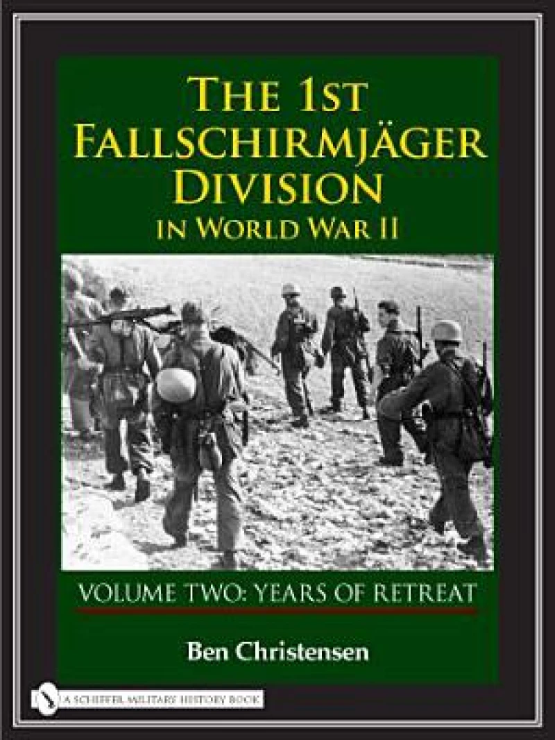The 1st Fallschirmjager Division in World War II