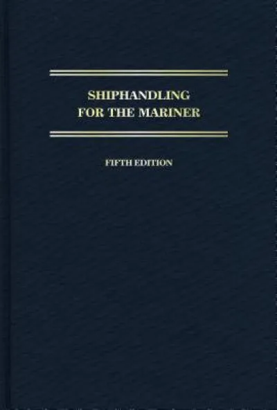 Shiphandling for the Mariner