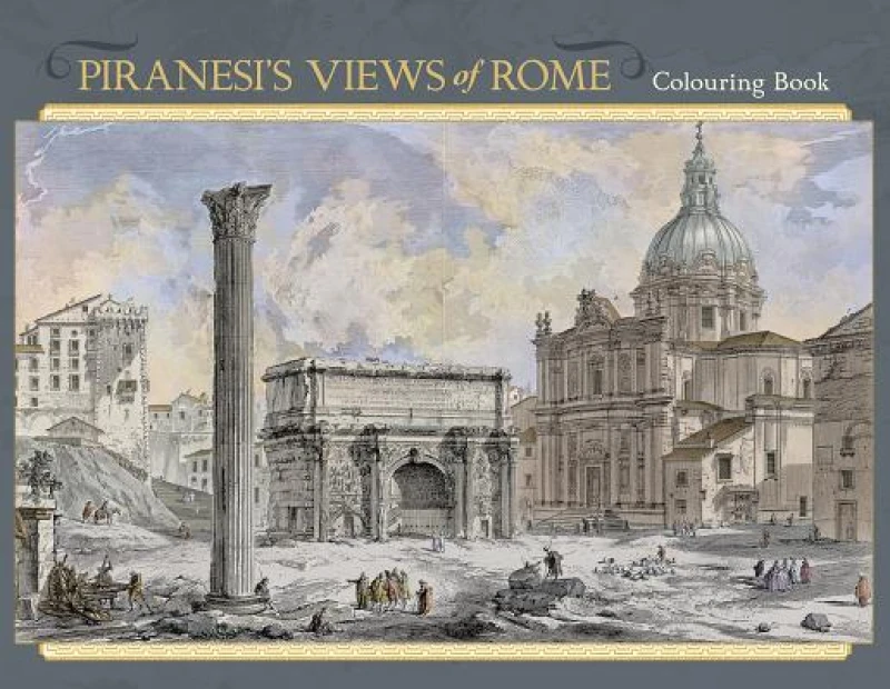 Piranesi’S Views of Rome Colouring Book