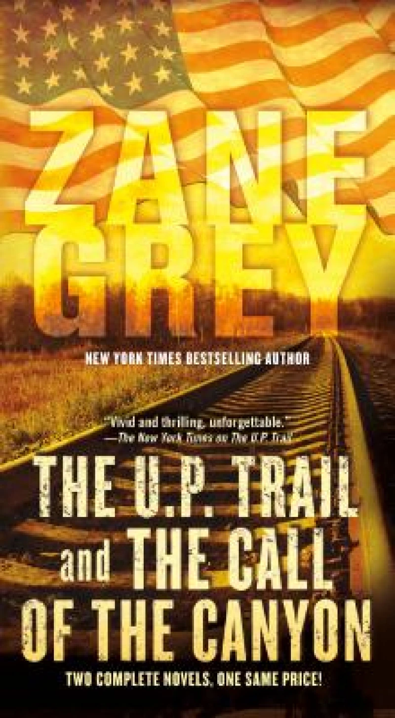 U.P. Trail and The Call of the Canyon