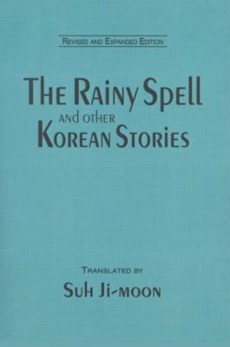 The Rainy Spell and Other Korean Stories
