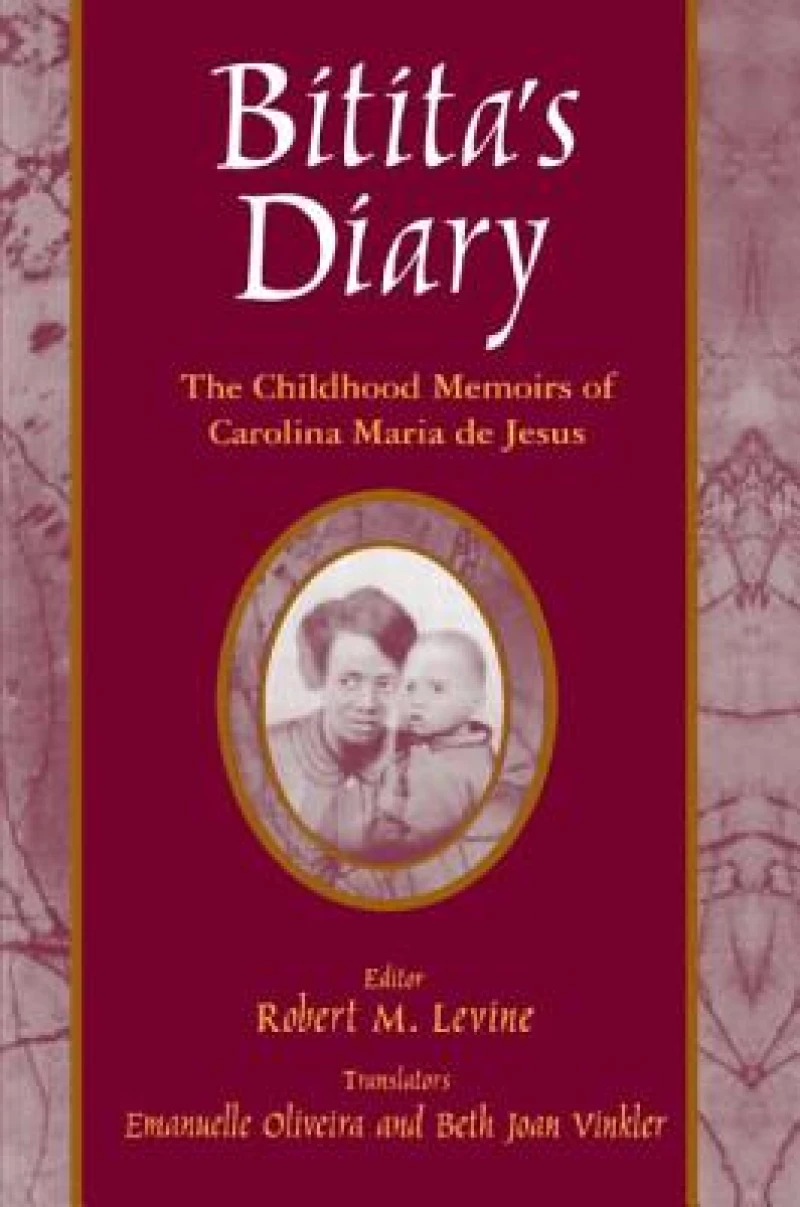 Bitita''s Diary: The Autobiography of Carolina Maria de Jesus
