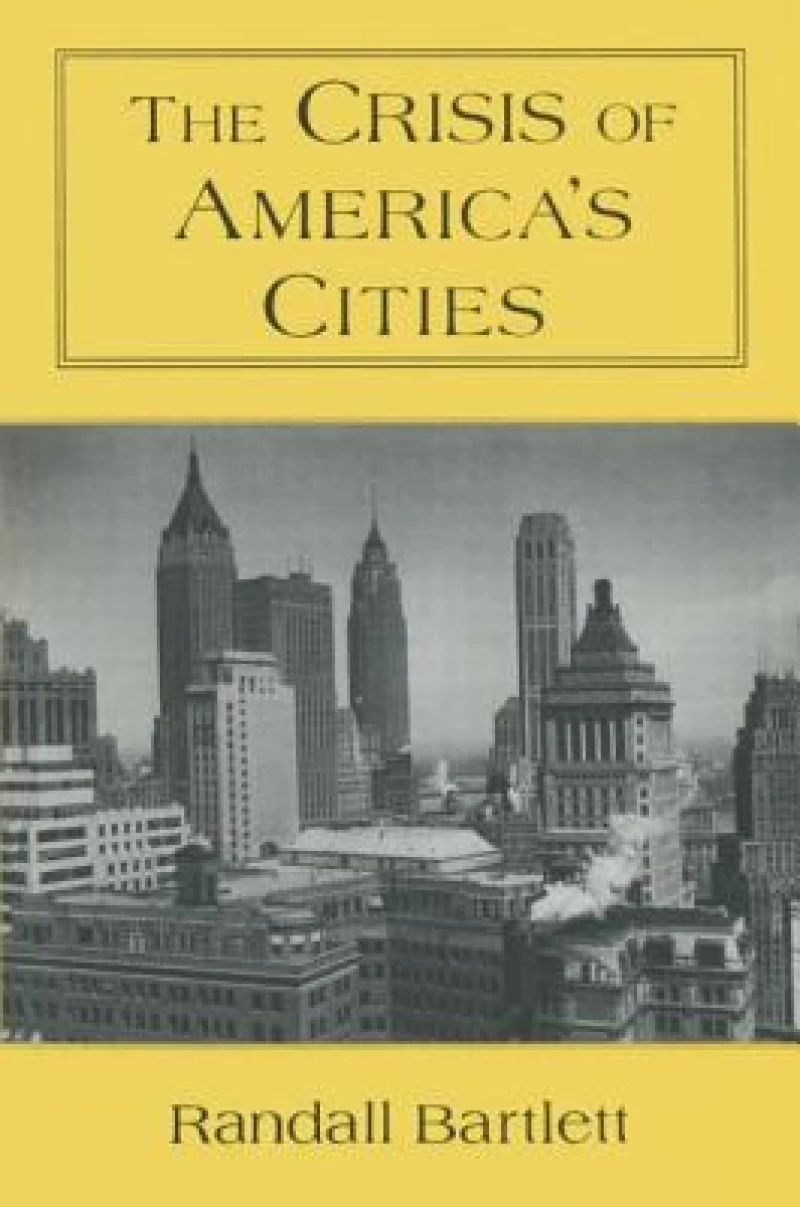 The Crisis of America''s Cities