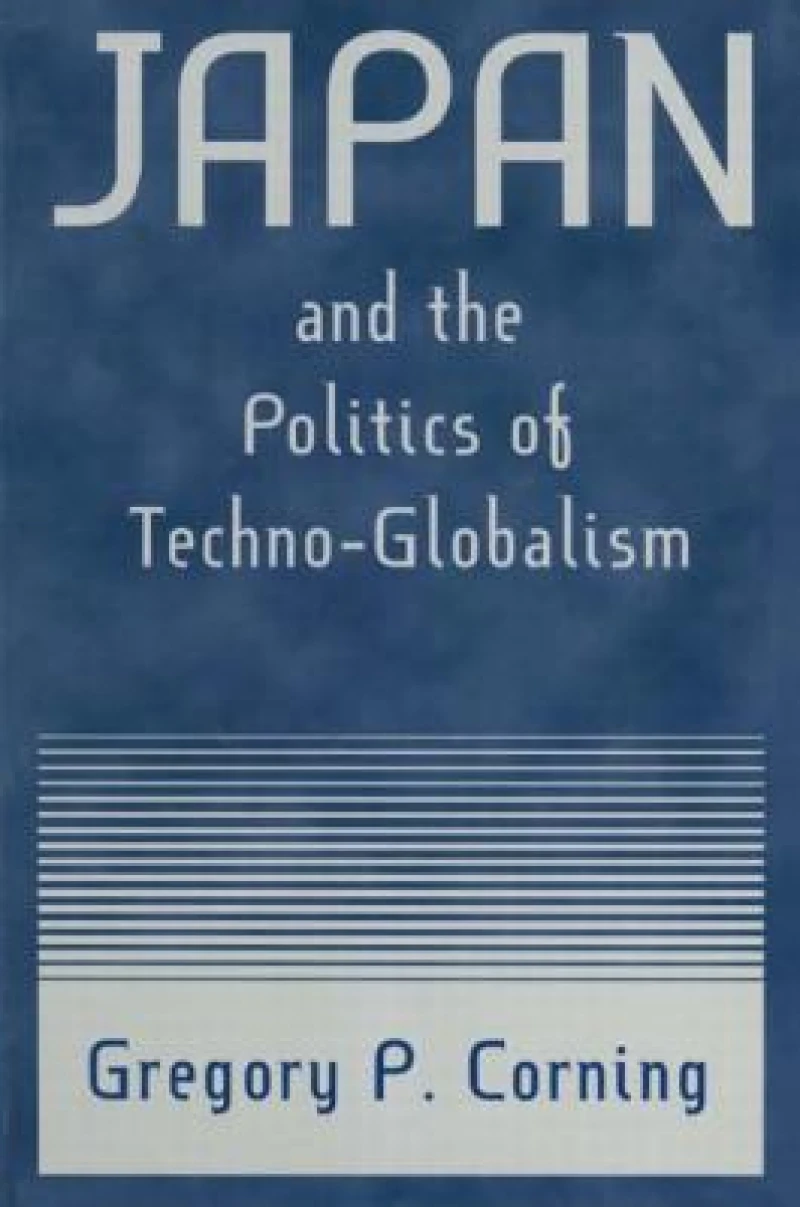 Japan and the Politics of Techno-globalism