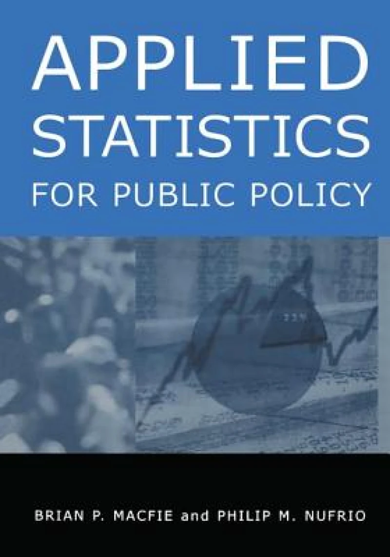 Applied Statistics for Public Policy