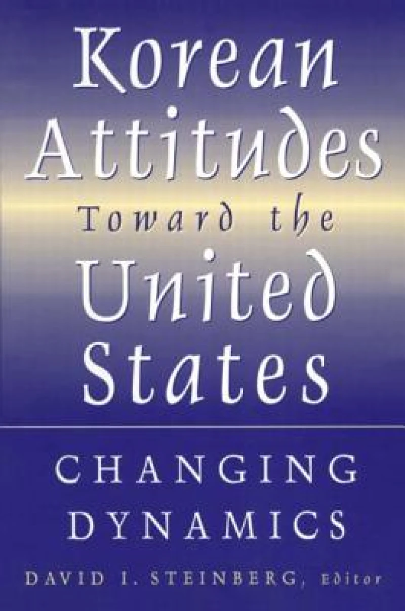 Korean Attitudes Toward the United States