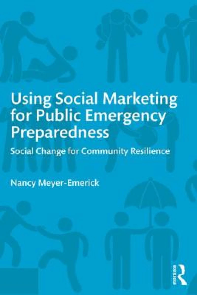 Using Social Marketing for Public Emergency Preparedness