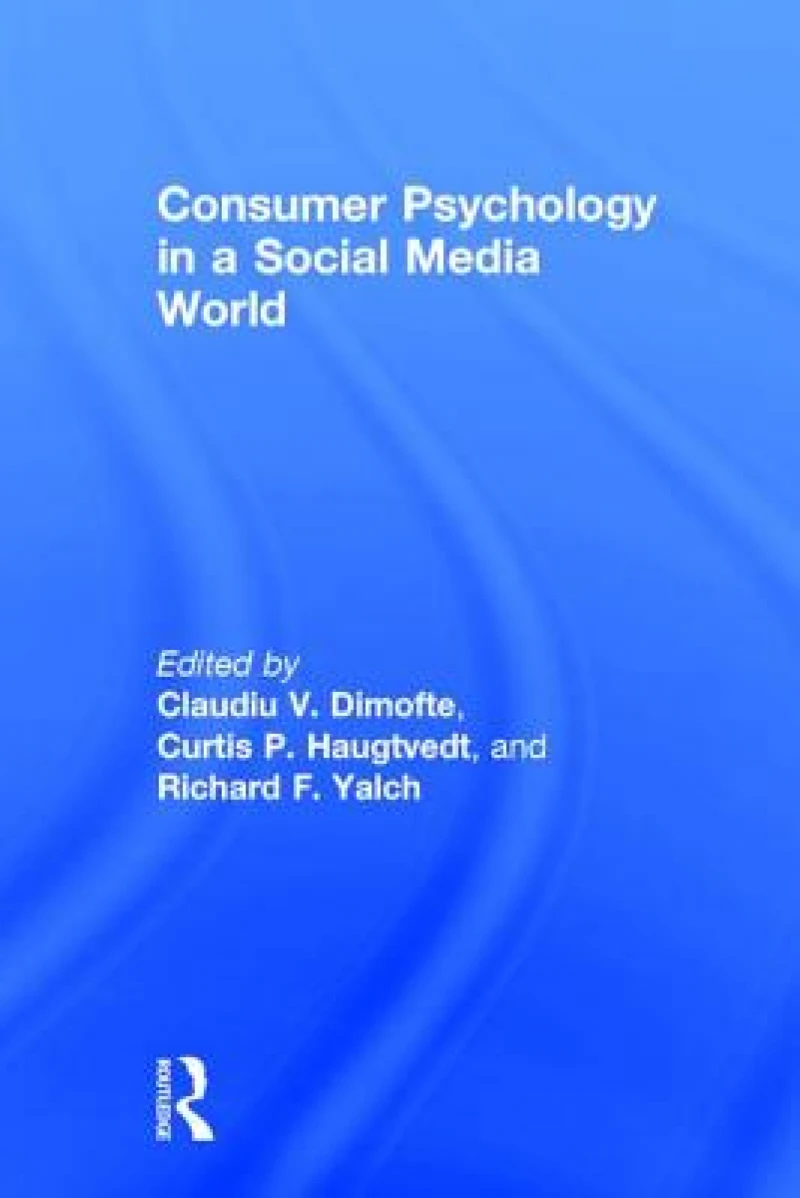 Consumer Psychology in a Social Media World