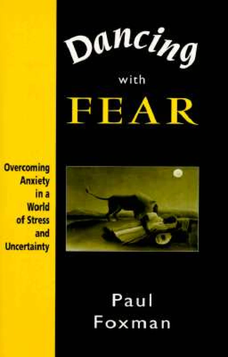 Dancing with Fear