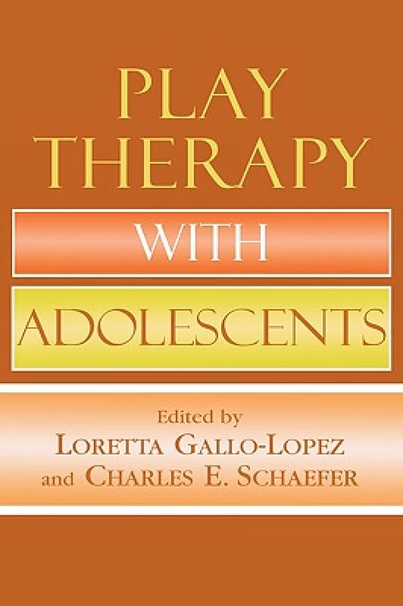 Play Therapy with Adolescents