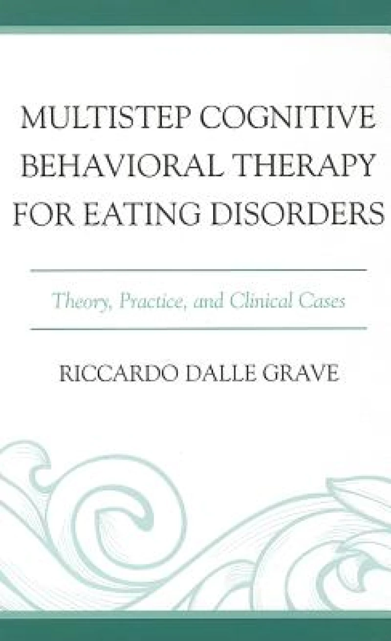 Multistep Cognitive Behavioral Therapy for Eating Disorders