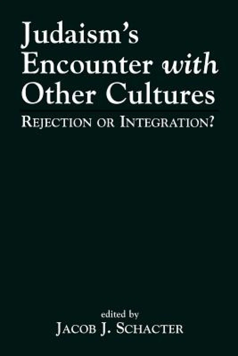 Judaism''s Encounter with Other Cultures