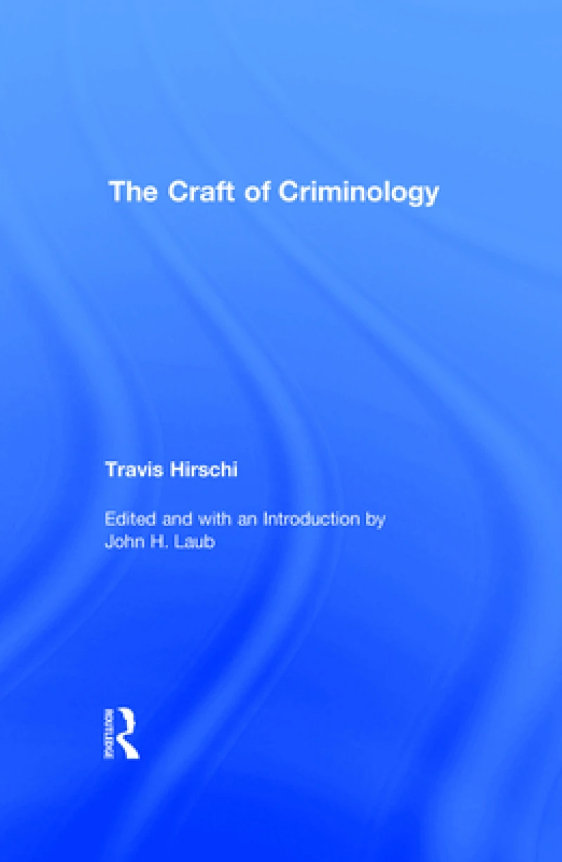 The Craft of Criminology