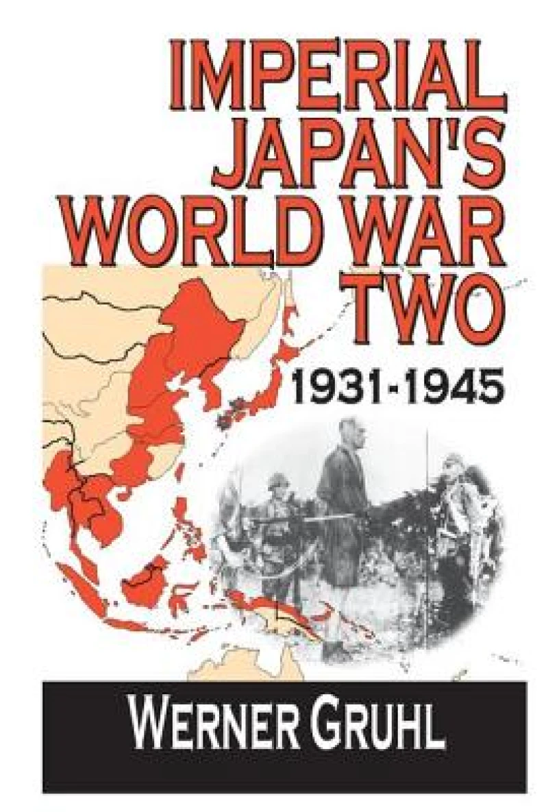 Imperial Japan''s World War Two 1931-1945