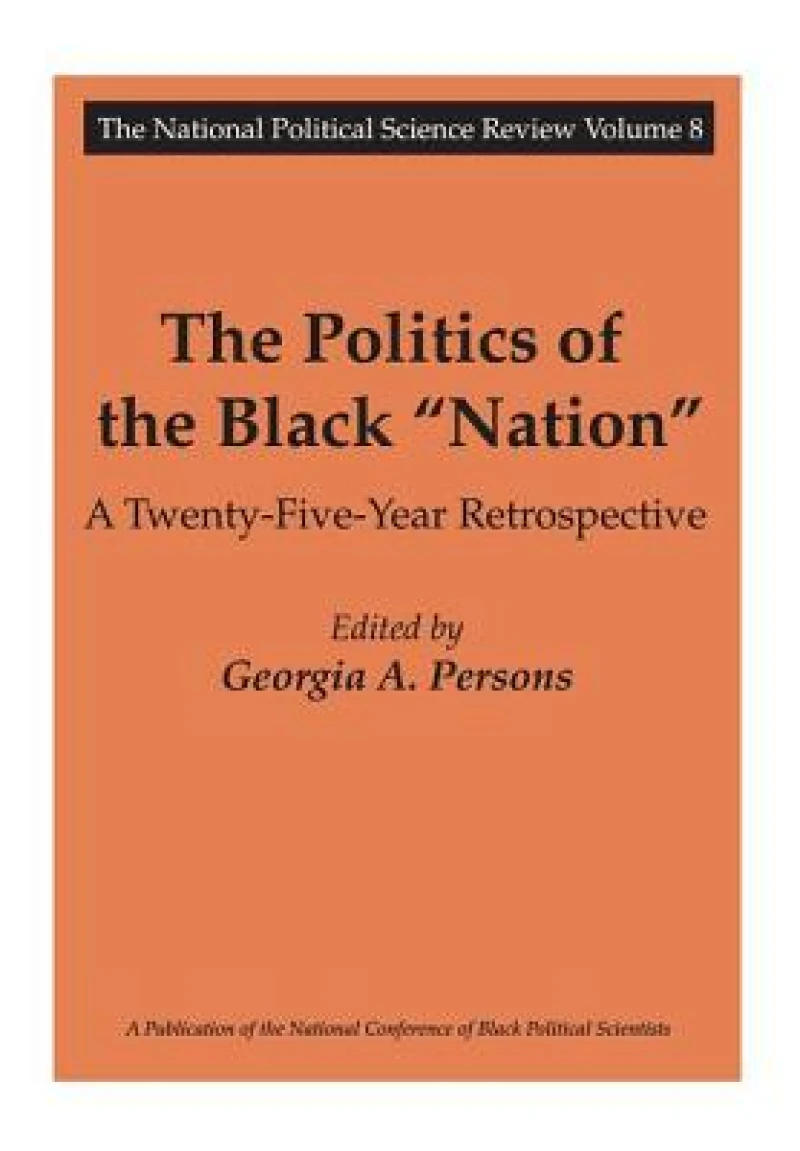 The Politics of the Black Nation