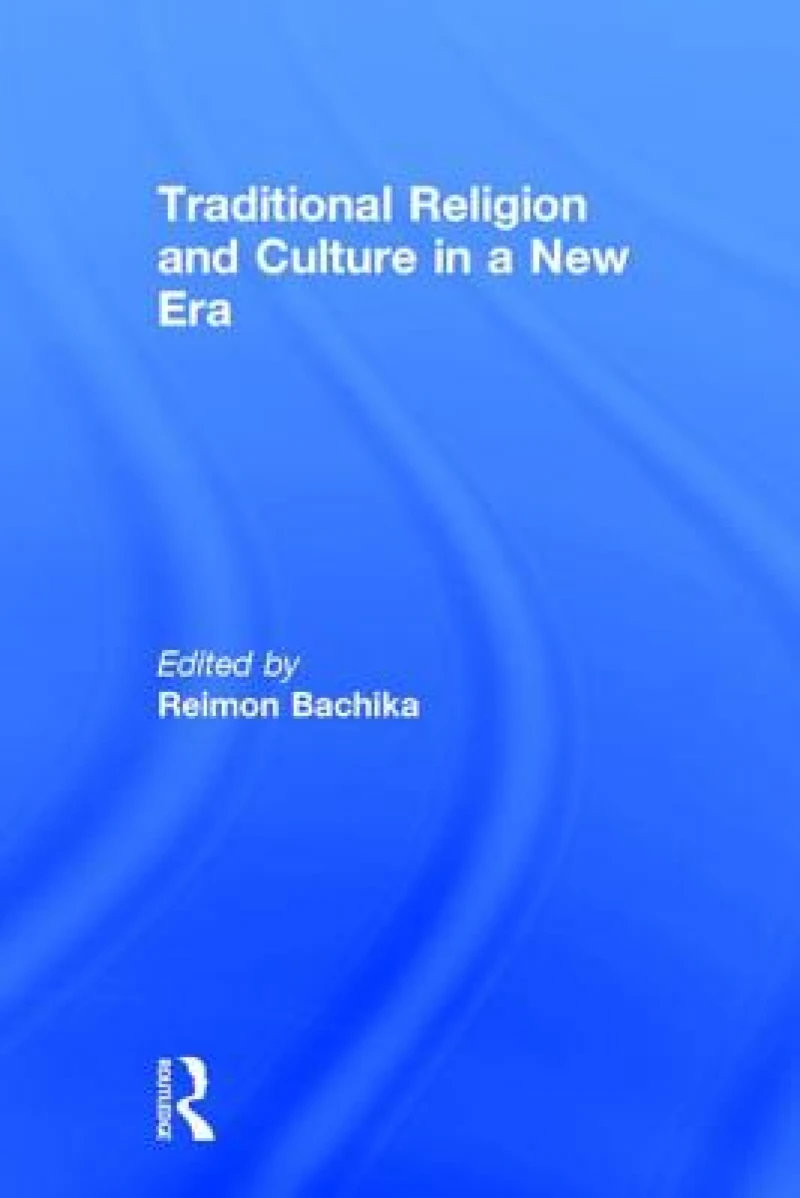 Traditional Religion and Culture in a New Era