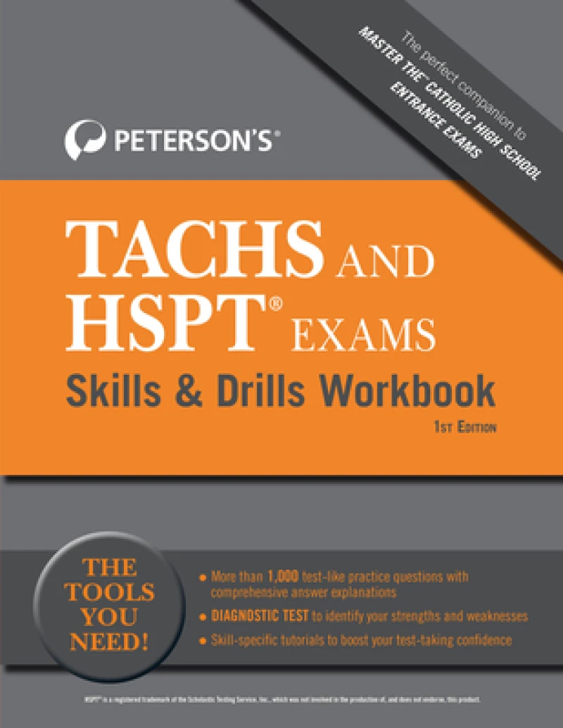 Peterson’s TACHS and HSPT Exams Skills & Drills Workbook