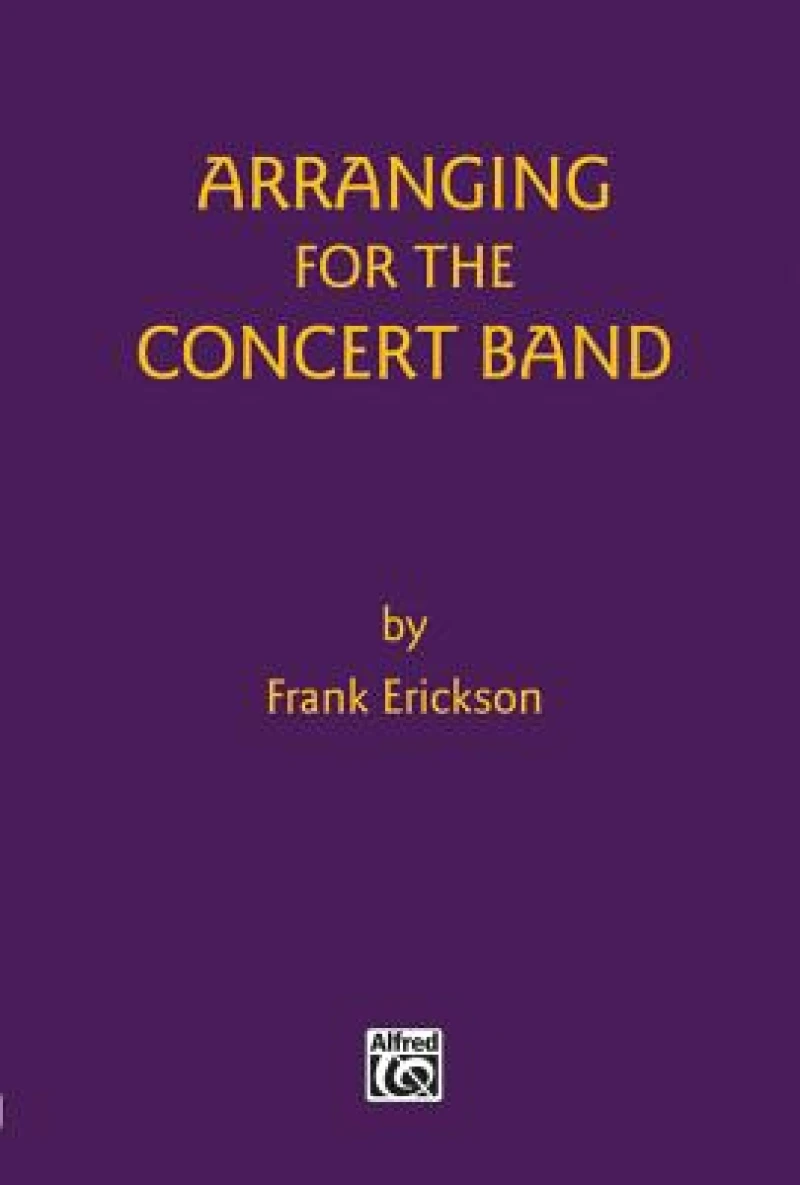 ARRANGING FOR THE CONCERT BAND