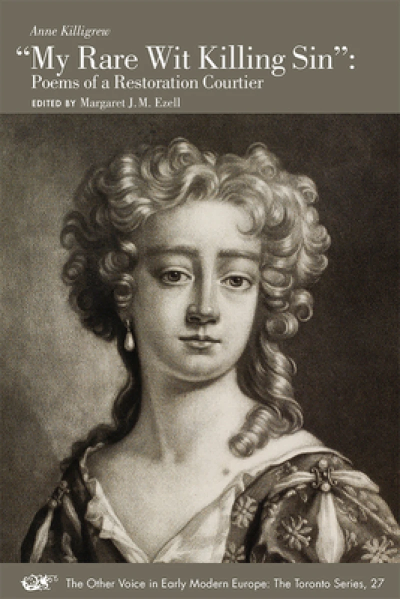 "My Rare Wit Killing Sin" – Poems of a Restoration Courtier