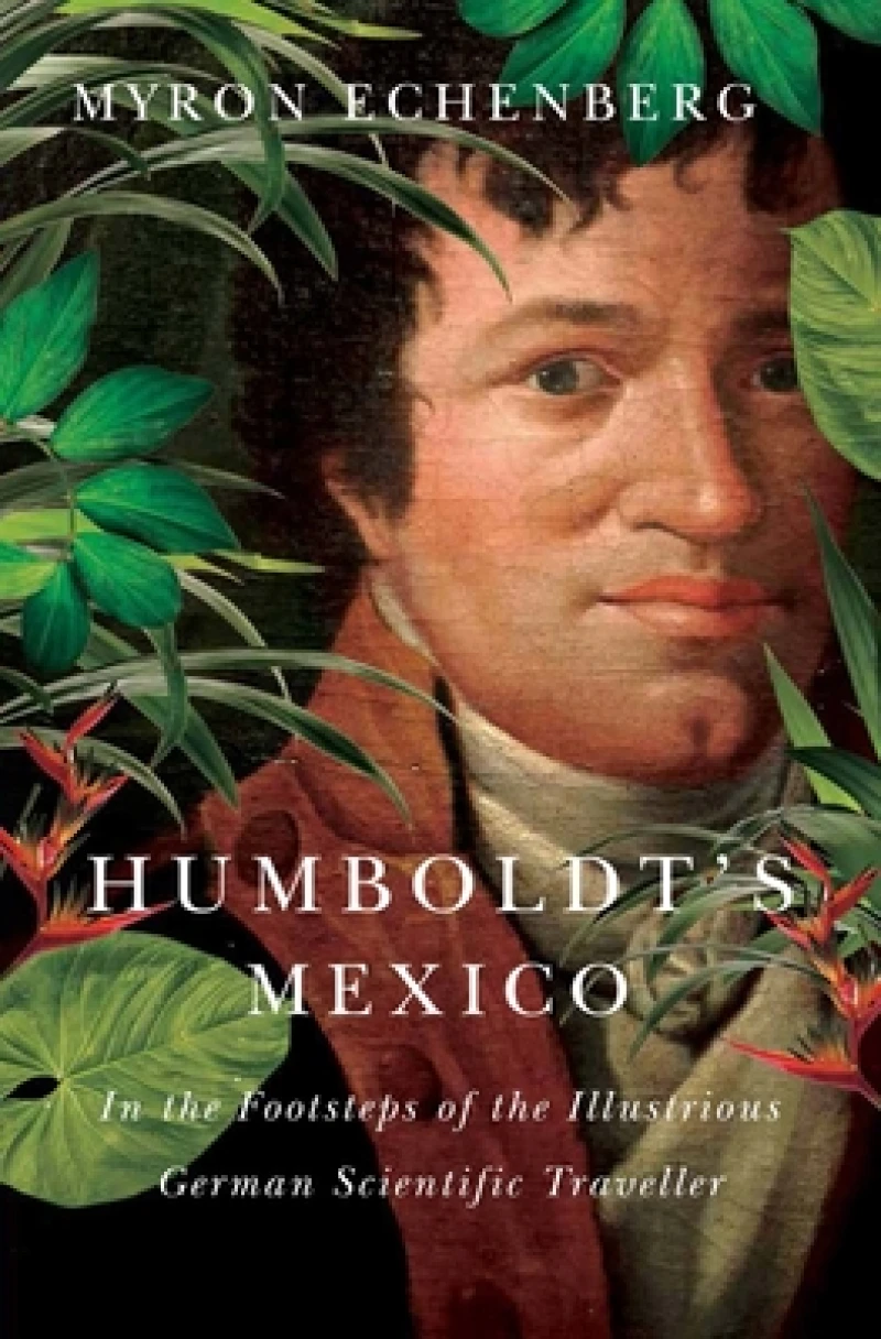 Humboldt''s Mexico