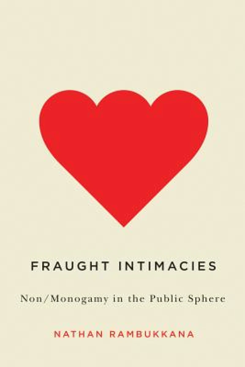 Fraught Intimacies