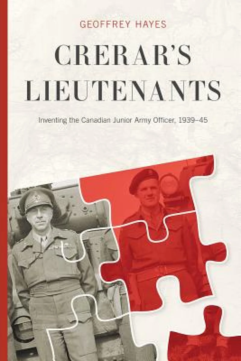 Crerar''s Lieutenants
