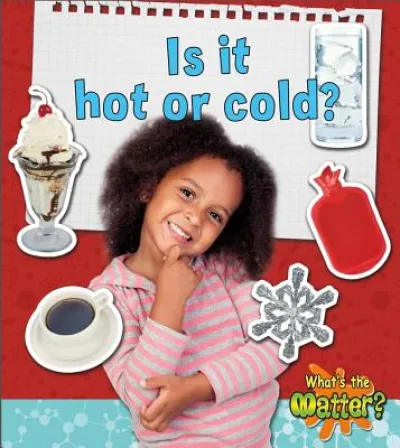 Is it hot or cold?