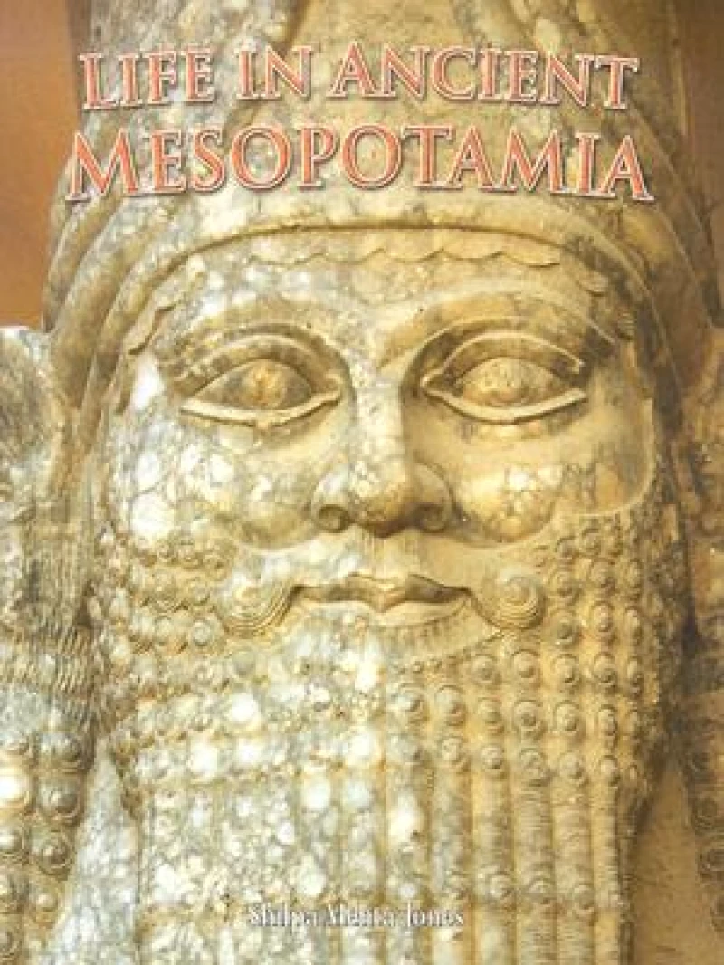 Life in Ancient Mesopotamia