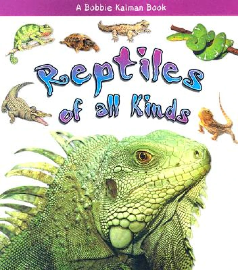Reptiles of All Kinds ?