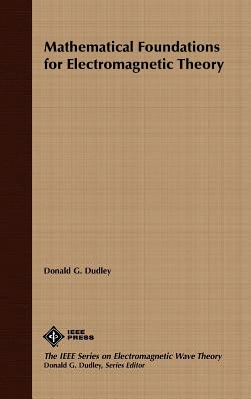 Mathematical Foundations Electromagnetic