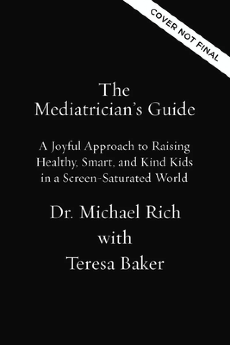 The Mediatrician's Guide