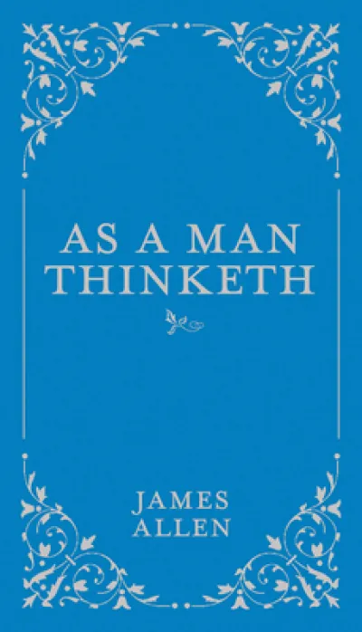 As a Man Thinketh