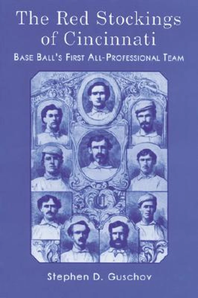 The Red Stockings of Cincinnati