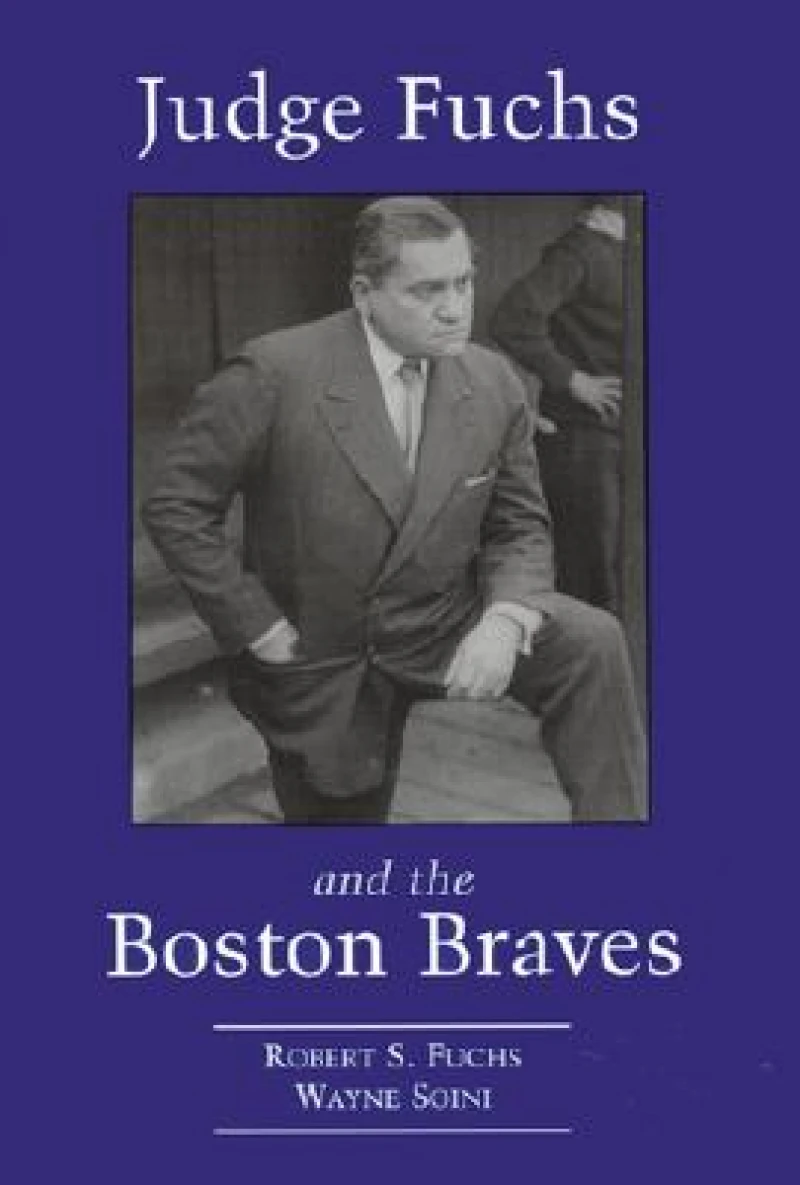 Judge Fuchs and the Boston Braves, 1923-1935