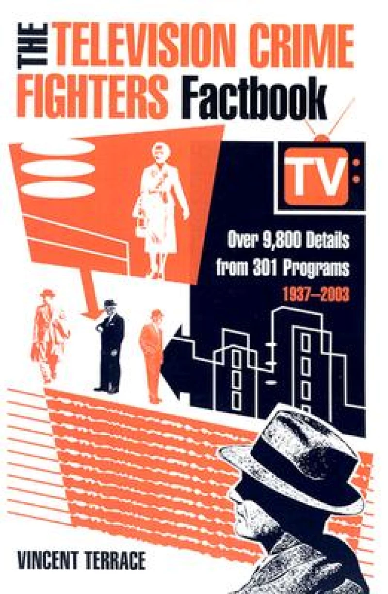 The Television Crime Fighters Factbook