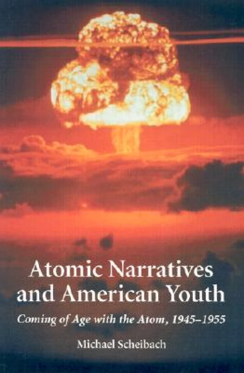 Atomic Narratives and American Youth