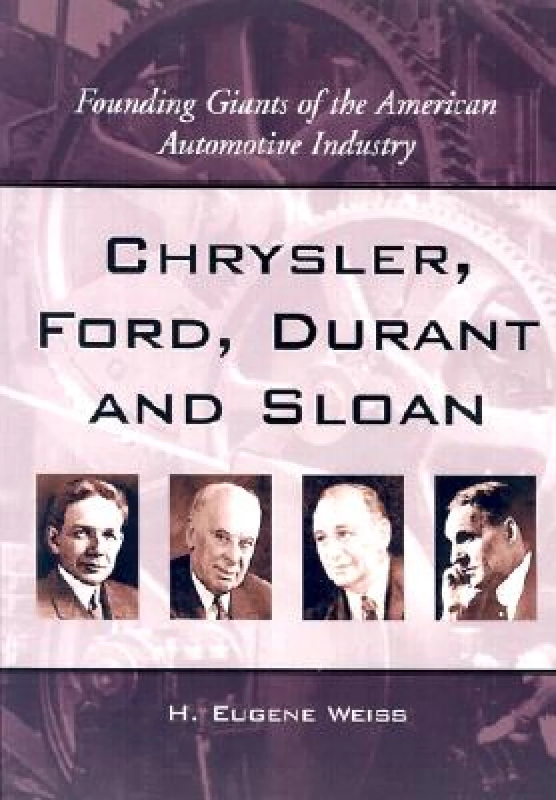 Chrysler, Ford, Durant and Sloan