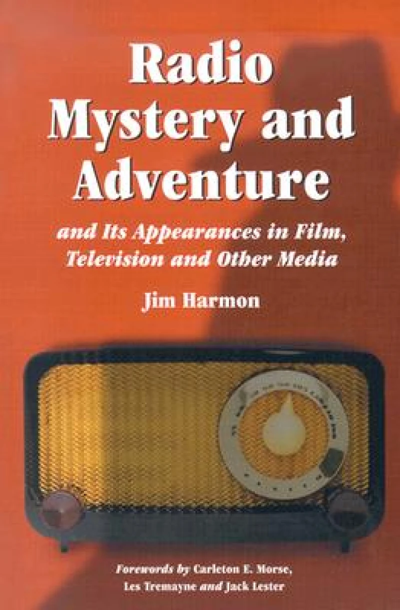 Radio Mystery and Adventure and Its Appearances in Film, Television and Other Media
