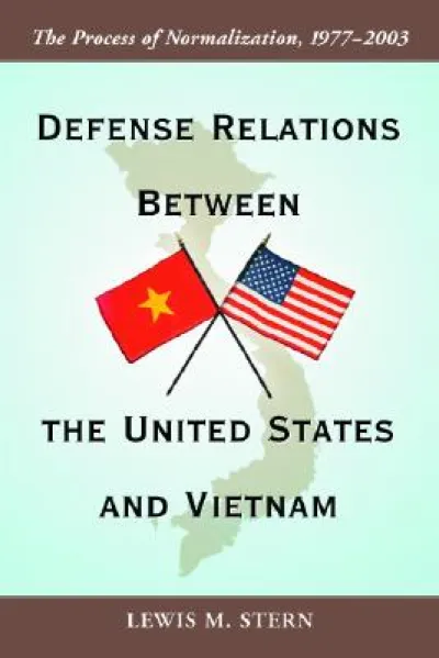 Defense Relations Between the United States and Vietnam