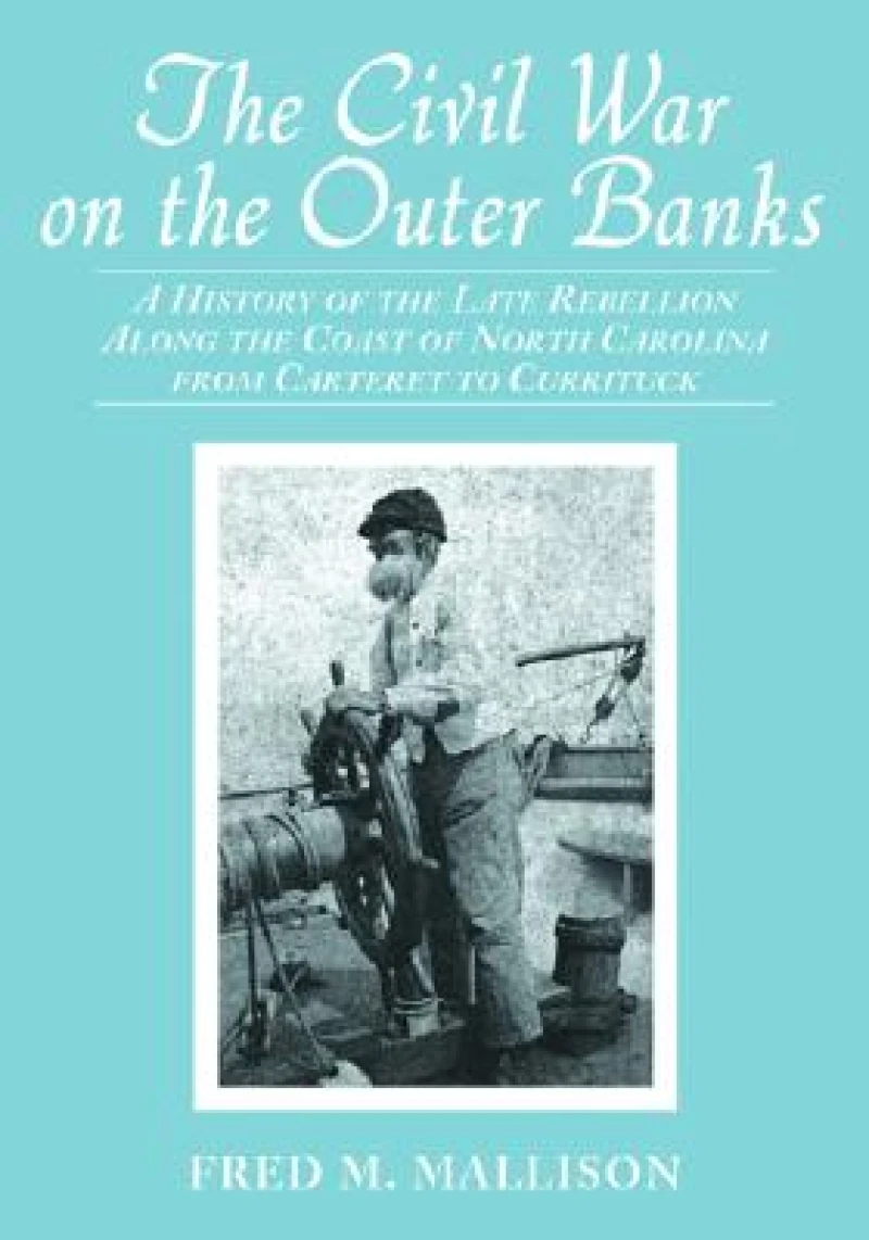 The Civil War on the Outer Banks