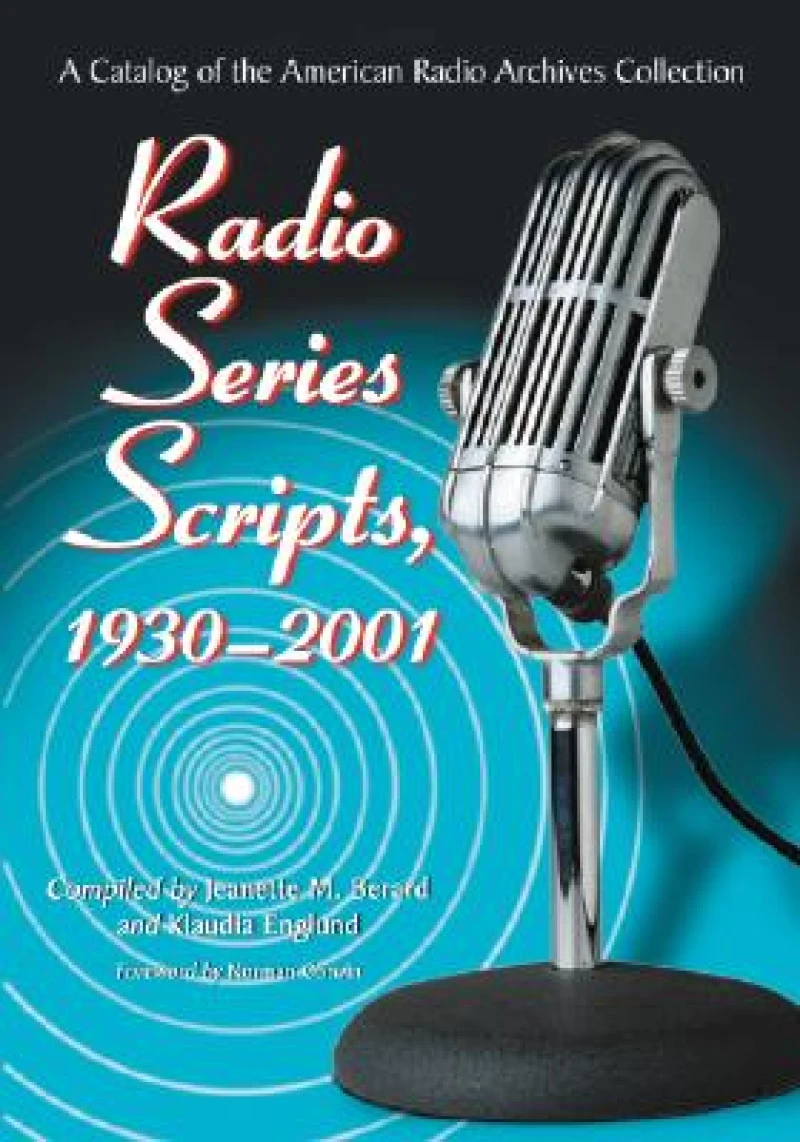 Radio Series Scripts, 1930-2001